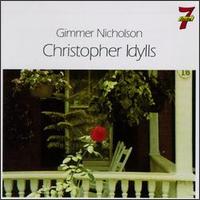 Gimmer Nicholson - Christopher Idylls lyrics