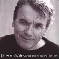 Jamie Michaels - Wicked Dreams Second Chances lyrics