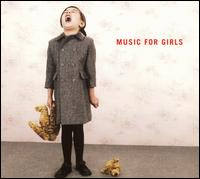 Music for Girls - Music for Girls lyrics