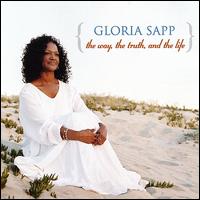 Gloria Sapp - The Way, The Truth and the Life lyrics