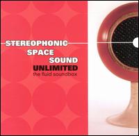 Stereophonic Space Sound Unlimited - The Fluid Soundbox lyrics