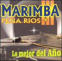 Marimba Pena Rios - Lo Mejor del Ao lyrics