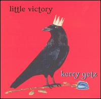 Kerry Getz - Little Victory lyrics