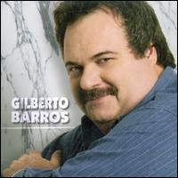 Gilberto Barros - Gilberto Barros lyrics