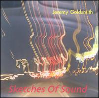 Jeremy Goldsmith - Sketches of Sound lyrics