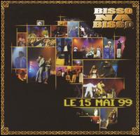 Bisso Na Bisso - 15 Mai, 1999 [live] lyrics