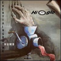Hi Pro Glo - Everything But the Thumb lyrics