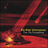 The Gods' Entertainment - From the Twisted Mind lyrics