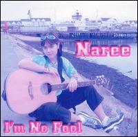 Naree - I'm No Fool lyrics
