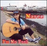 Naree - I'm No Fool, Vol. 2 lyrics