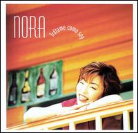 Nora - Tratame Como Soy lyrics