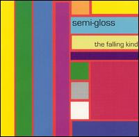 Semi-Gloss - The Falling Kind lyrics