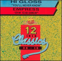 Hi Gloss Empress - Dyin to Be Dancin' lyrics