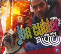 Jon Cutler - Jon Cutler in the Mix lyrics
