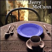 Jerry McCann - Blue Plate Special lyrics