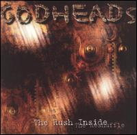 Godheads - The Rush Inside: The Reshuffle lyrics