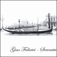 Gino Federici - Serenata lyrics
