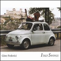 Gino Federici - Italy Swings lyrics