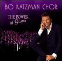 Bo Katzman - The Power of Gospel lyrics