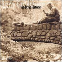 Andy Goldstone - All of Her lyrics