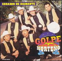 Golpe Norteo - Corazon De Diamante lyrics