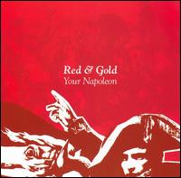Red & Gold - Your Napoleon [EP] lyrics