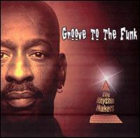 Groove to the Funk - Rhythm Makers lyrics