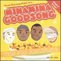 Minamina Goodsong - Time for Breakfast lyrics