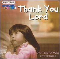 Inspirational Kids - Thank You Lord lyrics