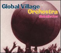 Global Village Orchestra - Globalistics lyrics