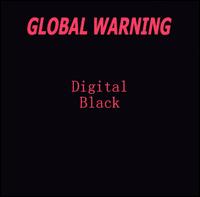 Global Warning - Digital Black lyrics