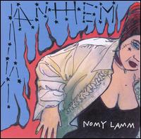 Nomy Lamm - Anthem lyrics