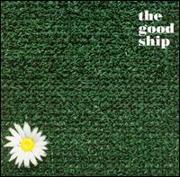 The Good Ship - The Good Ship lyrics