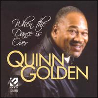 Quinn Golden - When the Dance Is Over lyrics
