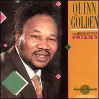 Quinn Golden - I Am Serious About Your Love lyrics