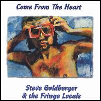 Steve Goldberger - Come from the Heart lyrics