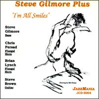 Steve Gilmore - I'm All Smiles lyrics
