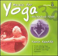 Kevin Kendle - Music for Yoga, Vol. 1 lyrics
