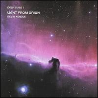 Kevin Kendle - Deep Skies, Vol. 1: Light from Orion lyrics