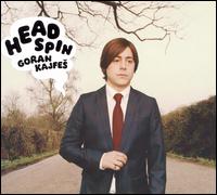 Goran Kajfes - Head Spin lyrics