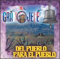 El Gran Jefe - Del Pueblo Para el Pueblo lyrics
