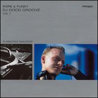 DJ Good Groove - Rare & Funky lyrics