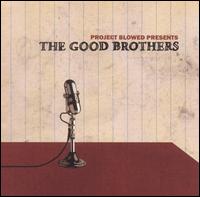 Good Brothers [Rap] - Project Blowed Presents The Good Brothers lyrics