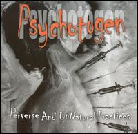 Psychotogen - Perverse and Unnatural Practices lyrics