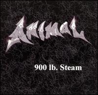 A.N.I.M.A.L. - 900 LB. Steam lyrics