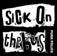 Sick on the Bus - Punk Police lyrics