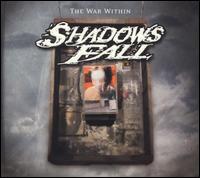 Shadows Fall - War Within lyrics