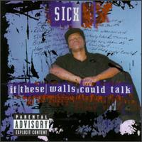 Sicx - If These Walls Could lyrics