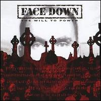 Face Down - The Will to Power lyrics