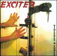 Exciter - Violence & Force lyrics
